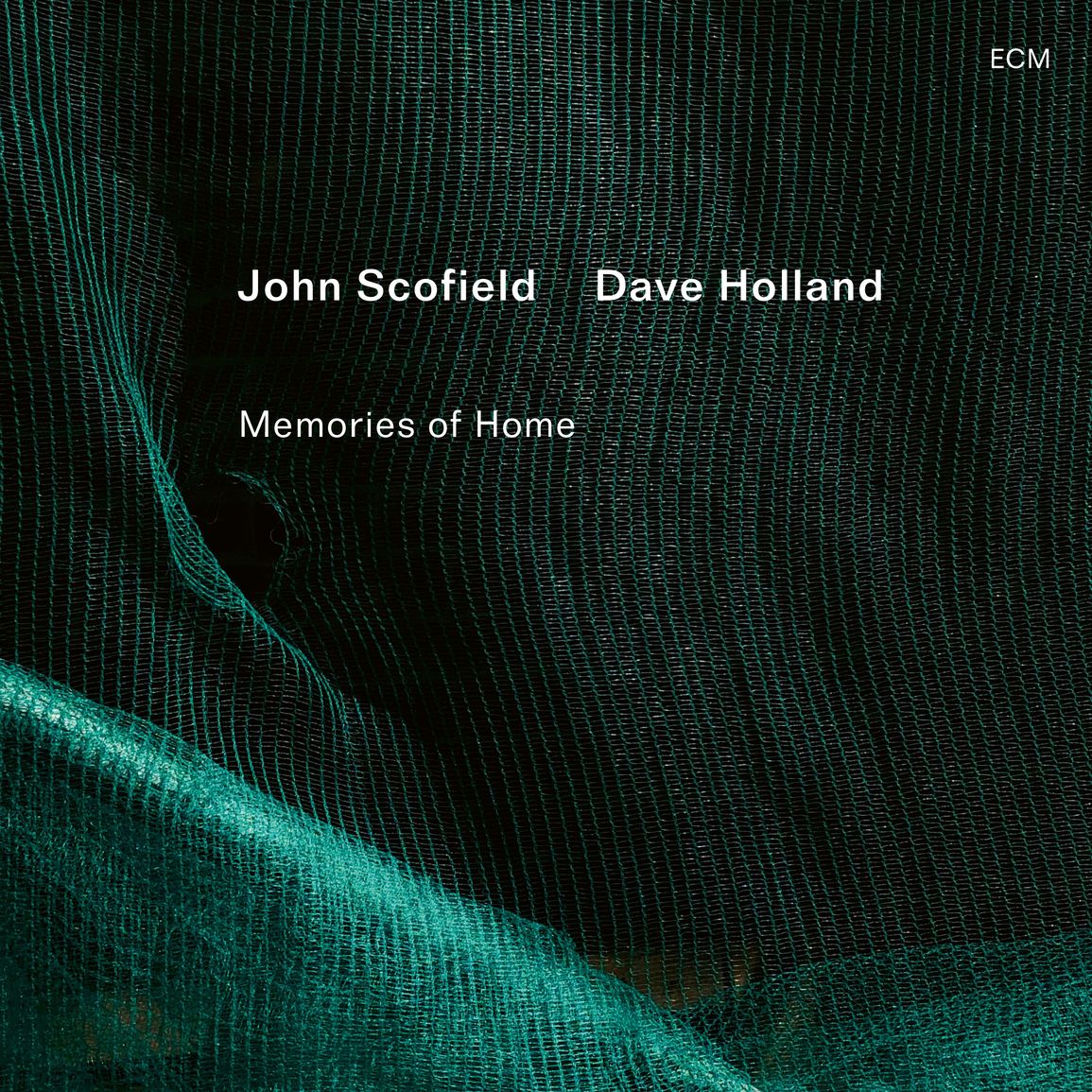 John Scofield – Dave Holland Memories of Home